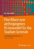 Eine Bilanz zum anthropogenen Klimawandel für das Studium Generale - Sachverständiger -Ing. Karl Heinz Lillich