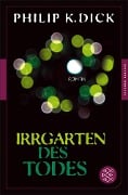 Irrgarten des Todes - Philip K. Dick