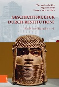 Cover-Bild zum Titel 'Geschichtskultur durch Restitution?' von ''
