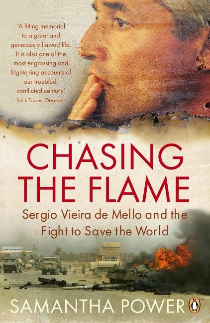 Chasing the Flame - Samantha Power