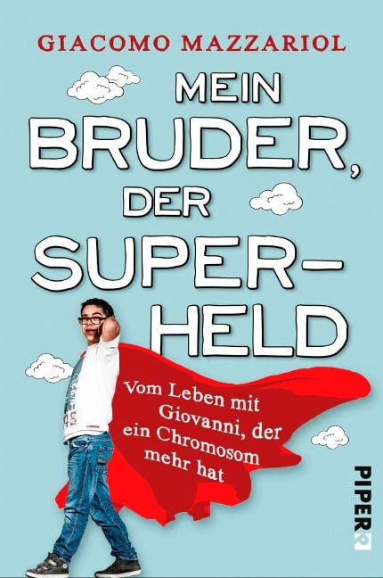 Mein Bruder, der Superheld - Giacomo Mazzariol