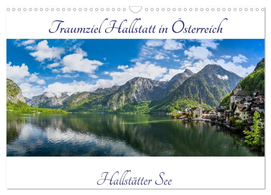 Traumziel Hallstatt in Österreich (Wandkalender 2026 DIN A3 quer), CALVENDO Monatskalender - Andreas Völkel