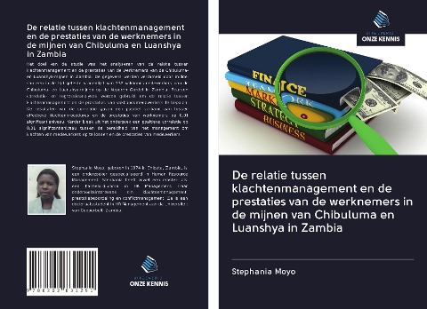 De relatie tussen klachtenmanagement en de prestaties van de werknemers in de mijnen van Chibuluma en Luanshya in Zambia - Stephania Moyo