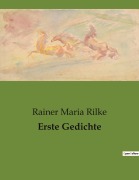 Cover-Bild zum Titel 'Erste Gedichte' von 'Rainer Maria Rilke'