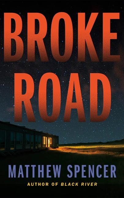 Broke Road - Matthew Spencer