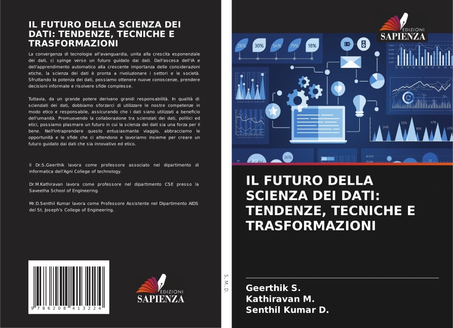 IL FUTURO DELLA SCIENZA DEI DATI: TENDENZE, TECNICHE E TRASFORMAZIONI - Geerthik S., Kathiravan M., Senthil Kumar D.