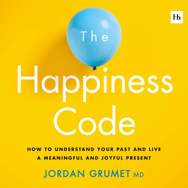 The Happiness Code - Jordan Grumet