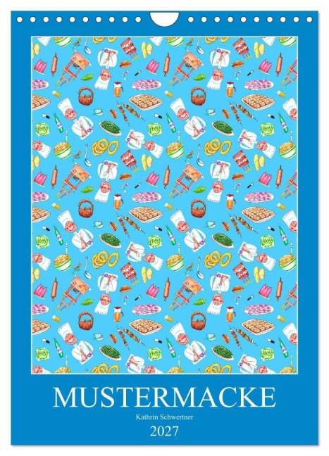 MUSTERMACKE (Wandkalender 2027 DIN A4 hoch), CALVENDO Monatskalender - Kathrin Schwertner