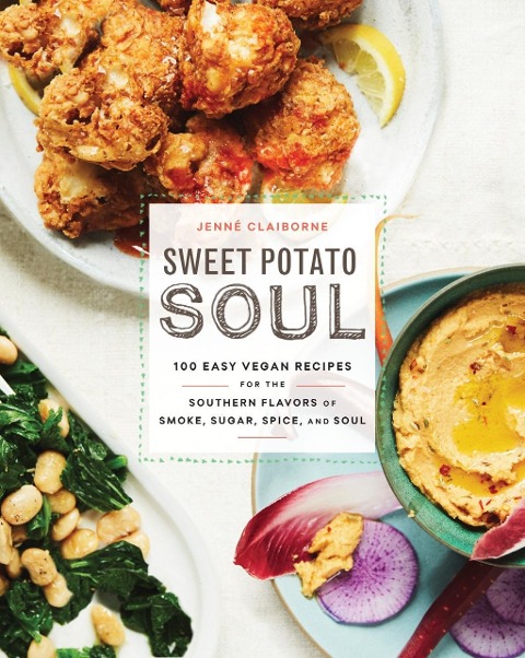 Sweet Potato Soul - Jenné Claiborne