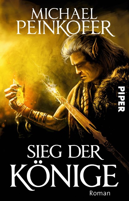 Sieg der Könige - Michael Peinkofer