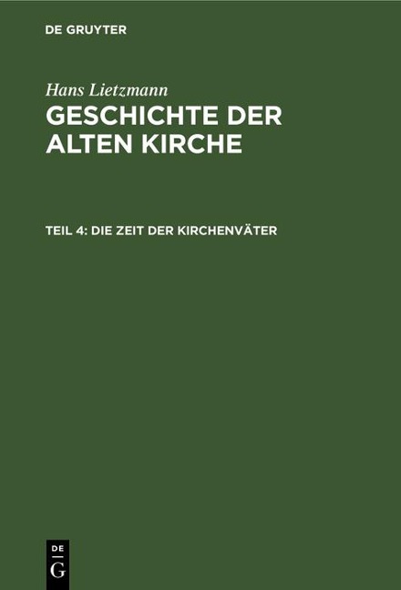 Die Zeit der Kirchenväter - Hans Lietzmann