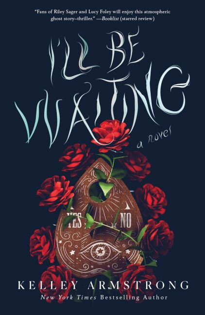 I'll Be Waiting - Kelley Armstrong
