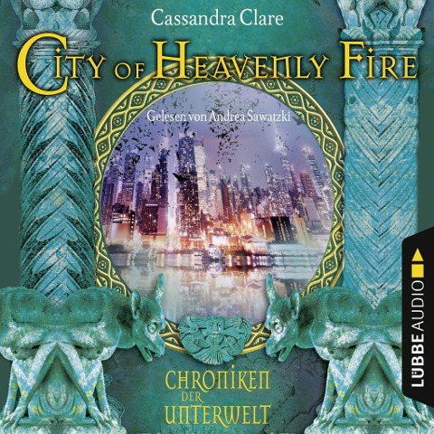 Clare, C: City of Heavenly Fire - Chroniken der Unterwelt - 