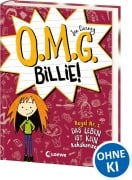 Cover-Bild zum Titel 'O.M.G. Billie! (Band 1) - Regel Nr. 1: Das Leben ist kein Kekskonzert' von 'Jen Carney'