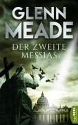 Cover-Bild zum Titel 'Der zweite Messias' von 'Glenn Meade'
