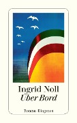 Cover-Bild zum Titel 'Über Bord' von 'Ingrid Noll'