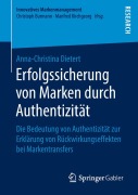 Cover-Bild zum Titel 'Erfolgssicherung von Marken durch Authentizität' von 'Anna-Christina Dietert'