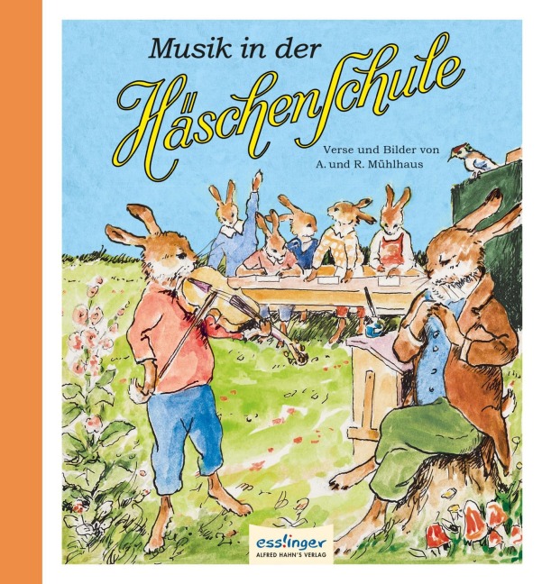 Die Häschenschule 6: Musik in der Häschenschule - Anne Mühlhaus