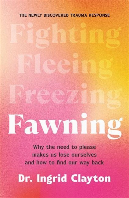 Fawning - Ingrid Clayton
