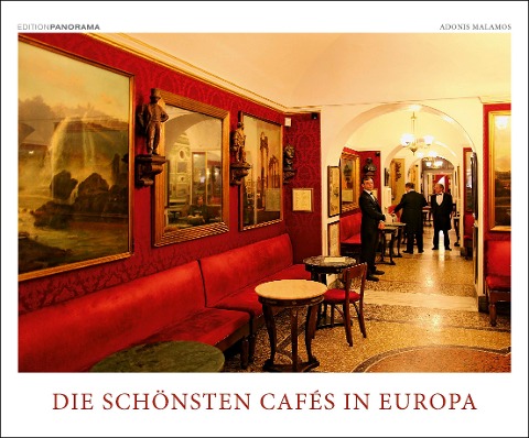 Die schönsten Cafés in Europa - Adonis Malamos