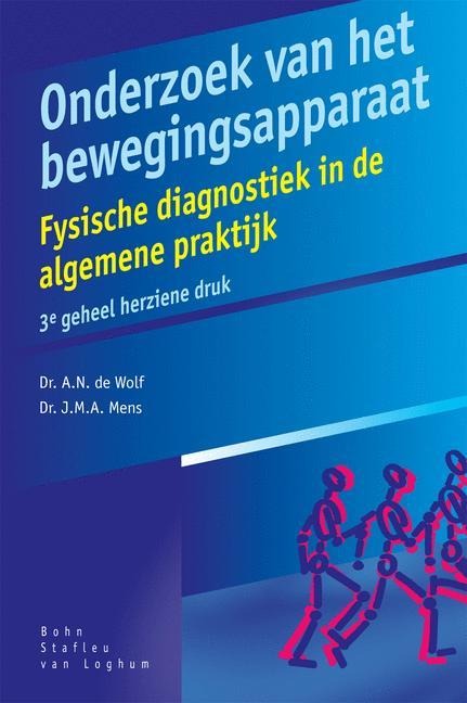 Onderzoek Van Het Bewegingsapparaat - A N de Wolf, J M a Mens