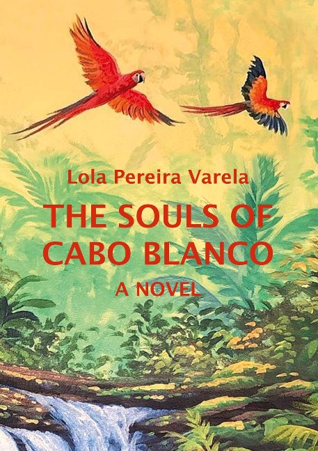 The Souls of Cabo Blanco - Lola Pereira Varela