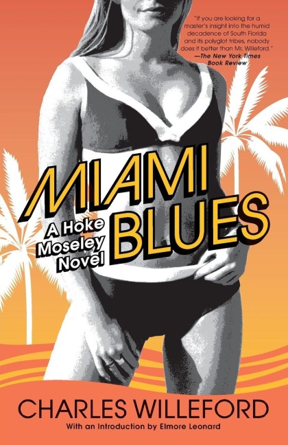 Miami Blues - Charles Willeford