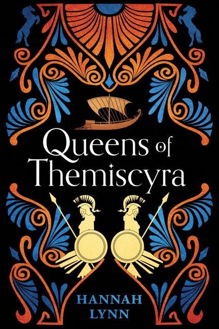Queens of Themiscyra - Hannah Lynn