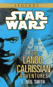 Cover-Bild zum Titel 'The Lando Calrissian Adventures: Star Wars Legends' von 'L Neil Smith'
