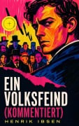 Cover-Bild zum Titel 'Ein Volksfeind (Kommentiert)' von 'Henrik Ibsen'