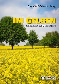 Cover-Bild zum Titel 'Im Gelben' von 'Sonja Voß-Scharfenberg'