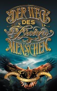 Der Weg des freien Menschen - Andreas Bachofen-Echt