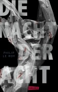 Cover-Bild zum Titel 'Die Nacht der Acht' von 'Philip Le Roy'