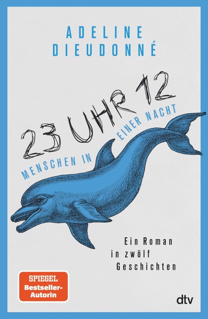 23 Uhr 12 - Menschen in einer Nacht - Adeline Dieudonné