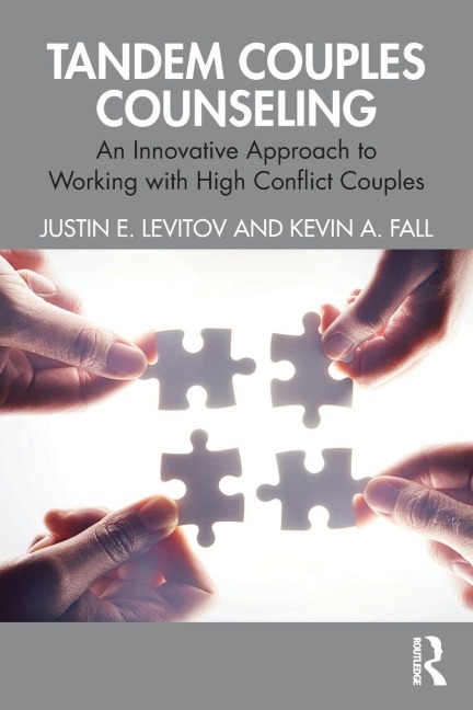 Tandem Couples Counseling - Justin E. Levitov, Kevin A. Fall