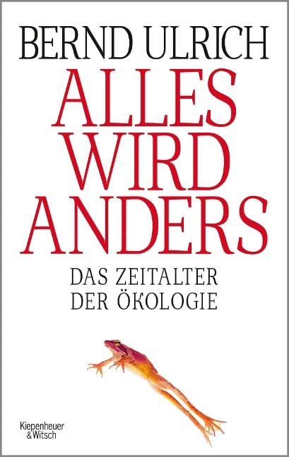 Alles wird anders - Bernd Ulrich