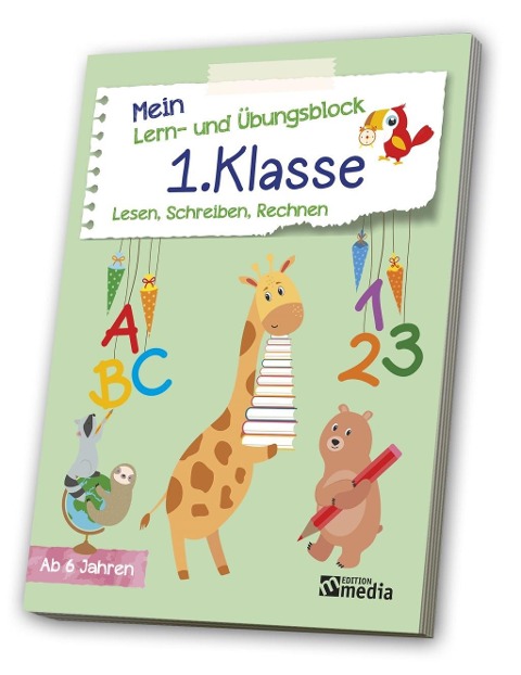 Mein Lern- & Übungsblock<BR>1. Klasse: Lesen, Schreiben, Rechnen - 