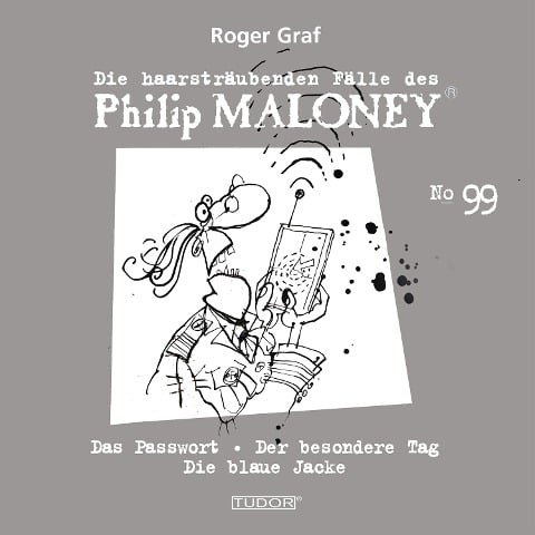 Die haarsträubenden Fälle des Philip Maloney, No.99 - Roger Graf