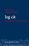 Cover-Bild zum Titel 'leg cit' von 'Stephan Keiler, LL. M. (Yale) Bezemek'