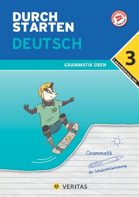 Durchstarten 3. Klasse - Deutsch Mittelschule/AHS - Grammatik - Vera Igler