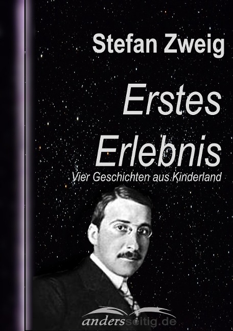 Erstes Erlebnis - Stefan Zweig