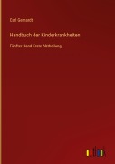 Cover-Bild zum Titel 'Handbuch der Kinderkrankheiten' von 'Carl Gerhardt'