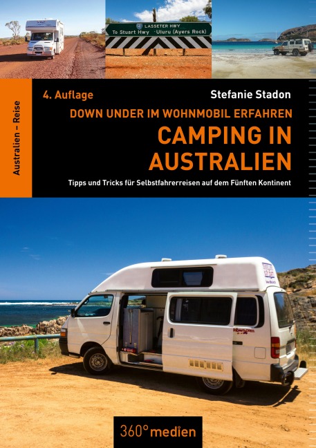 Camping in Australien: Down Under im Wohnmobil erfahren - Stefanie Stadon