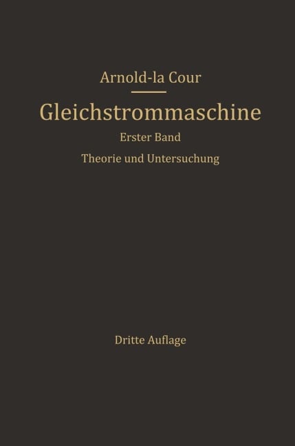 Die Gleichstrommaschine - Arnold La Cour