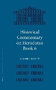 Historical Commentary on Herodotus Book 6 - Lionel Scott