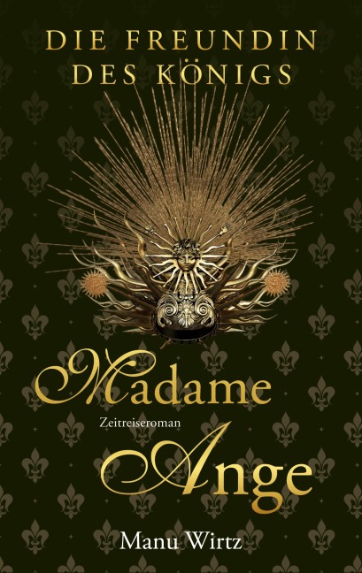 Die Freundin des Königs - Manu Wirtz Die Freundin des Königs - Manu Wirtz