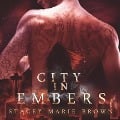 Cover-Bild zum Titel 'City in Embers Lib/E' von 'Stacey Marie Brown'