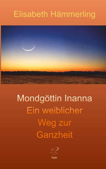 Mondgöttin Inanna - Elisabeth Hämmerling