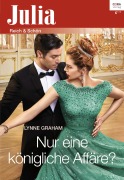 Cover-Bild zum Titel 'Nur eine königliche Affäre?' von 'Lynne Graham'