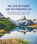 Cover-Bild zum Titel 'HOLIDAY Reisebuch: Wo die Schweiz am schönsten ist' von ''